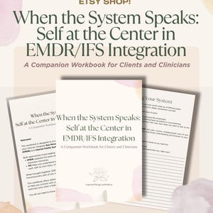 EMDR & IFS Workbook for Clients | Parts Work and Self-Exploration | Trauma Therapy Companion | When the System Speaks