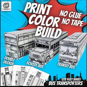 Puede incluir: Un kit de manualidades en papel con tres modelos de autobús ensamblados: un autobús de dos pisos, un autobús escolar y un autobús de tránsito. La imagen incluye el texto PRINT COLOR BUILD, NO GLUE NO TAPE y CITY FLEET SERIES BUS TRANSPORTERS.