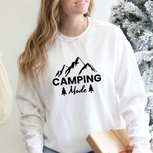 Camping Mode Sweatshirt, Nature Lover Gifts, Unisex Camper Sweatshirt, Camper Dad Sweatshirt, Camper Mom Sweatshirt, Cabin Life Sweatshirt