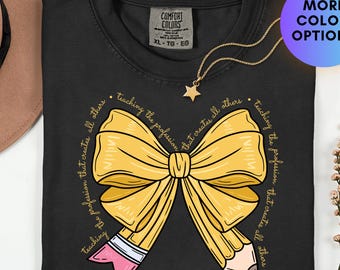Camiseta "Enseñando la profesión que crea todas las demás", linda camiseta de maestra con lazo y lápiz, regalo de agradecimiento para maestros, regreso a clases, enseñanza