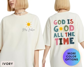 Camiseta Dios es bueno todo el tiempo, personalizada, camiseta para profesor cristiano con nombre personalizado, camiseta de regalo para profesor basada en la fe, camiseta cristiana
