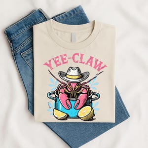 Yee Claw Lobster Shirt, Western Crawfish Shirt, Funny Southern Shirt, Lobster Lover Shirt, Sarcastic Shirt, Funny Country Shirt, Sassy Shirt