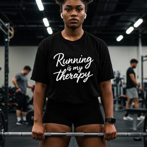 Running Is My Therapy Shirt Runner Shirt Runner Gift Running Shirt Running Graphic Tee Jogging Shirt Funny Running Tee Marathon Gift