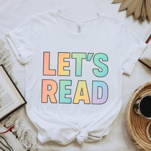 Let&#39;s Read T-Shirt Book T-Shirt Bookworm Shirt Gift For Her Librarian Shirt Book Lover Gift Teacher Shirt Book Lover Shirt
