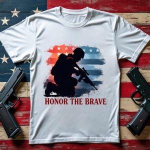 Honor The Brave T-Shirt Soldier Gift Army Shirt Veteran Apparel Unisex T-Shirt Patriotic Tee USA Flag Shirt Military T Shirt Military
