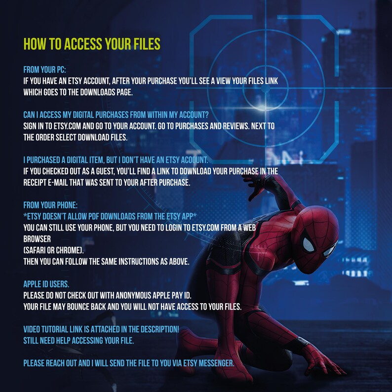 May include: A digital file access guide with text on a blue background. The text explains how to access files purchased on Etsy from a PC, phone, and Apple ID. A Spider-Man figure is in the lower right corner.