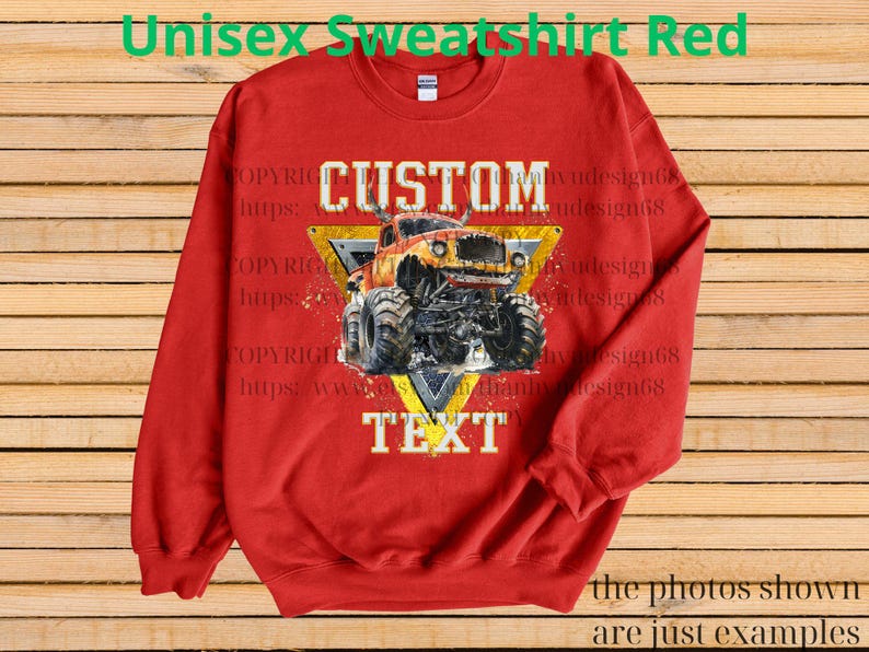 May include: Red unisex sweatshirt with a graphic of a monster truck inside a yellow triangle. The words "CUSTOM" and "TEXT" are displayed. The sweatshirt also has the text "Unisex Sweatshirt Red".