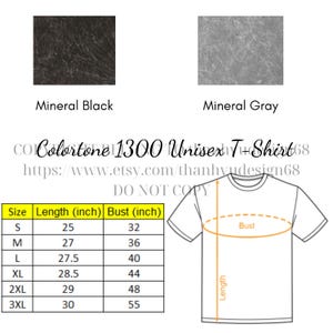 May include: Image of a white t-shirt with size and measurement details. The shirt is labeled "Colortone 1300 Unisex T-Shirt". The image also shows fabric swatches in "Mineral Black" and "Mineral Gray". Measurements are in inches.