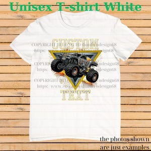 May include: White unisex t-shirt with a monster truck graphic inside a yellow triangle. The design includes the words "CUSTOM" and "TEXT". The shirt has the text "Unisex T-shirt White" at the top.