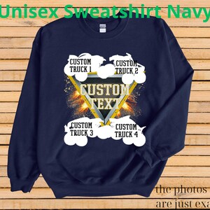 May include: Navy blue unisex sweatshirt with a custom design. The design features four white trucks surrounding a yellow triangle with the words "CUSTOM TEXT". The sweatshirt also has the text "Unisex Sweatshirt Navy".