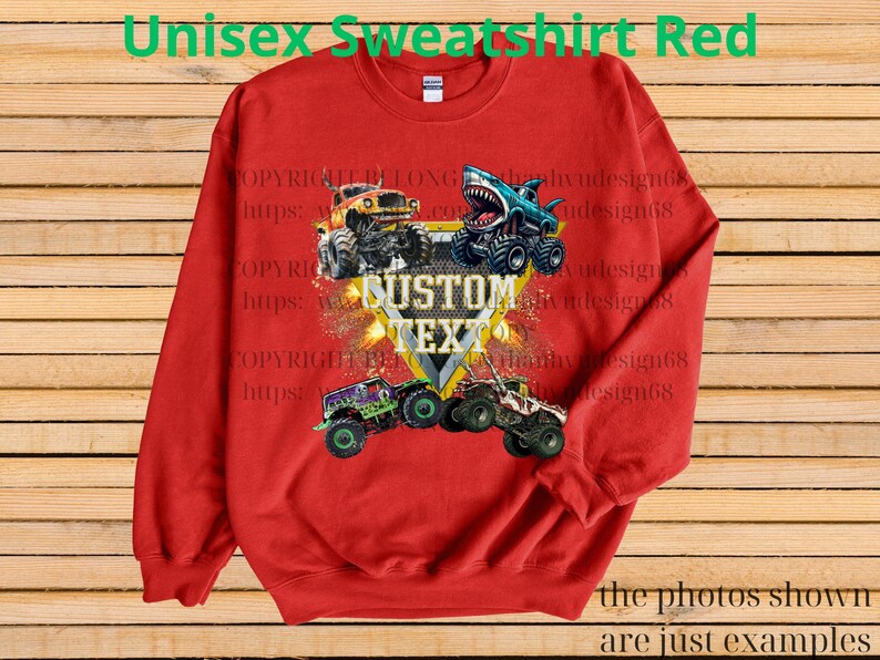 May include: Red unisex sweatshirt featuring a graphic of monster trucks with the text "CUSTOM TEXT". The sweatshirt has a crew neck and long sleeves. The text "Unisex Sweatshirt Red" is at the top.