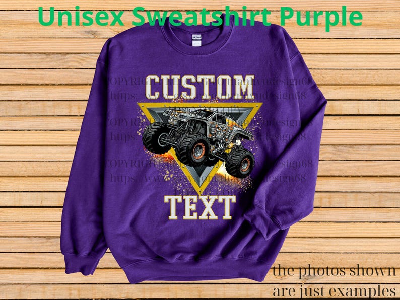 May include: A purple unisex sweatshirt with a custom monster truck design. The design features a monster truck inside a yellow triangle with the word "CUSTOM" above and "TEXT" below. The text "Unisex Sweatshirt Purple" is at the top.