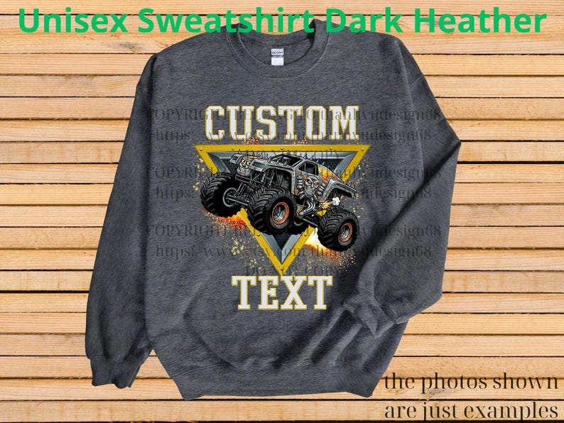 May include: Dark heather grey unisex sweatshirt with a custom design. The design features a monster truck inside a yellow triangle, with the words "CUSTOM" and "TEXT" in white. The sweatshirt has long sleeves and a crew neck.