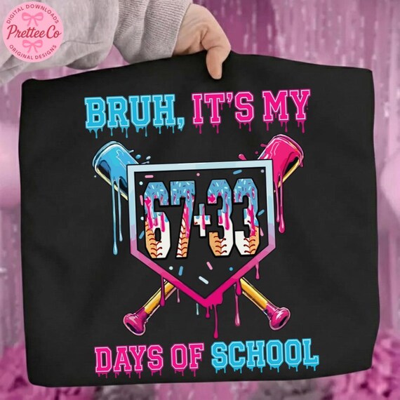 Bruh It's My 67+33 Days Of School Png, Baseball Drip Ice Cream Png, Funny Boys Kids 100th Day Of School Png, 100 Days Of School Shirt Design