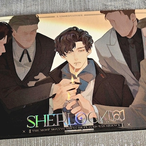 May include: An illustration featuring several figures surrounding a central character lighting a cigarette. The artwork has a dark color palette with the word "SHERLOCK" in holographic lettering. The text "THE MOST MOVING THING HE PLAYED WAS SILENCE" is also visible.