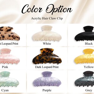 May include: A range of acrylic hair claw clips in different colours: light leopard print, white, black, pink, dark leopard print, yellow, cyan, purple, and grey. The text "Color Option" and "Acrylic Hair Claw Clip" are visible.