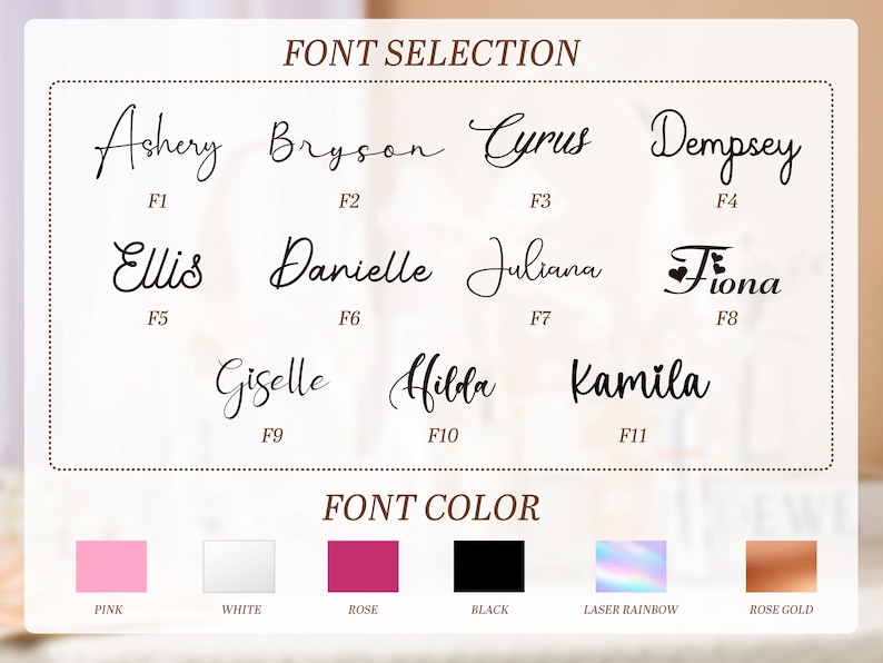 May include: A graphic displaying font selections with names like Ashery, Bryson, and Cyrus in various cursive styles. Below, color options include pink, white, rose, black, laser rainbow, and rose gold.