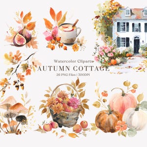 May include: A collection of watercolour cliparts titled AUTUMN COTTAGE, featuring illustrations of figs, a mug with a cinnamon stick, a white house with black shutters, oak branches with acorns, mushrooms, a basket of flowers and apples, and pumpkins.