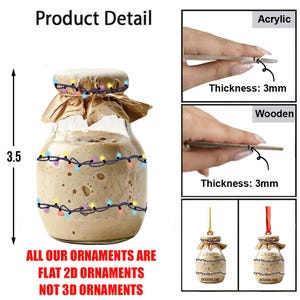 May include: A clear glass jar-shaped ornament with a brown paper lid and a string of colorful lights. The ornament is 3.5 inches tall and has the text "DOUGHLENE" on the bottom. The product detail shows the ornament is 3mm thick and made of acrylic or wood.