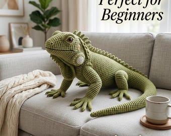 Crochet Iguana Pattern PDF, Realistic Amigurumi Lizard Tutorial, Beginner Friendly, Instant Download