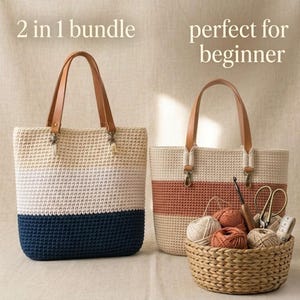 May include: Two crochet tote bags with leather handles. One bag is cream, white, and navy blue. The other is cream and rust-colored. A basket holds yarn, a crochet hook, scissors, and a measuring tape. Text reads "2 in 1 bundle" and "perfect for beginner."