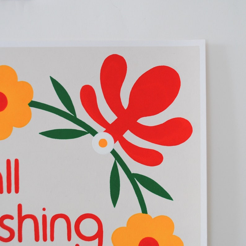 All Flourishing Is Mutual Silkscreen Print Art Original Hand Printed Shipping Included image 5