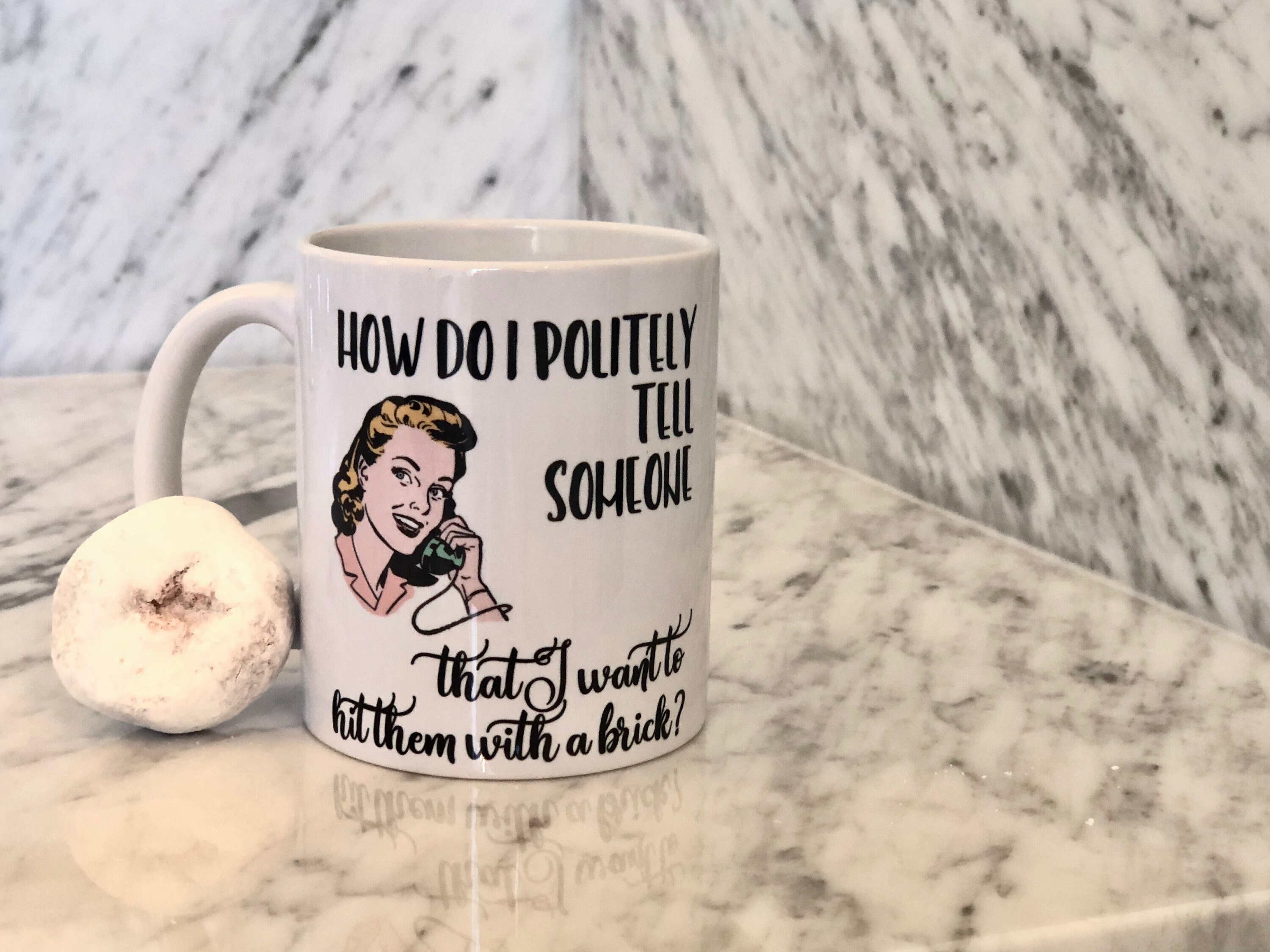 Witty Women Coffee Mug