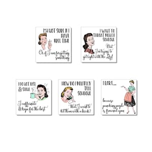 Witty Women Magnet - Retro Housewife Humor - Gift For Friends - Funny Coworker Gift - Vintage Charm