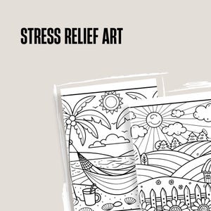 May include: Black and white line art coloring pages with a beach and countryside theme. The text "STRESS RELIEF ART" is at the top. The beach scene includes a hammock, palm trees, and a drink. The countryside scene has a fence, flowers, and a house.
