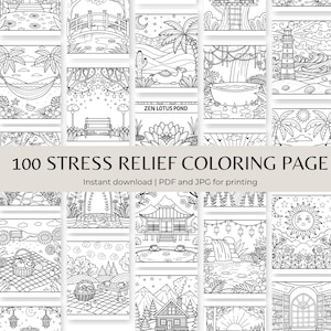 May include: A collection of 100 stress relief coloring pages. The pages feature various detailed black and white illustrations of landscapes, nature scenes, and architectural designs. Text on the image reads "100 Stress Relief Coloring Page" and "Instant download | PDF and JPG for printing."