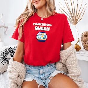 Fishkeeping Queen T-Shirt, Aquarium Shirt, Fish Tank Gift, Fishkeeping, Aquarium T-Shirt, Fish Tank, Aquarist Shirt, Fishkeeping