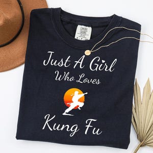 Camiseta de Kung Fu Just A Girl para Lutadores, Camiseta de Kung Fu Engraçada para Lutadores, Presente para Artes Marciais, Camiseta Feminina, Camiseta de Karatê, Presente, Camiseta Unissex