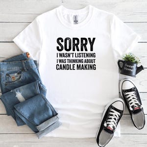Thinking About Candle Making T-Shirt, Candle Maker Gift, Candle Maker Shirt, Candle Lover Shirt, Literary Candle, Candle Making Gift
