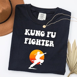 Camiseta de lutador de kung fu, camiseta engraçada de kung fu para lutador, presente para camiseta de artes marciais, camiseta de karatê, camiseta unissex para ela e ele