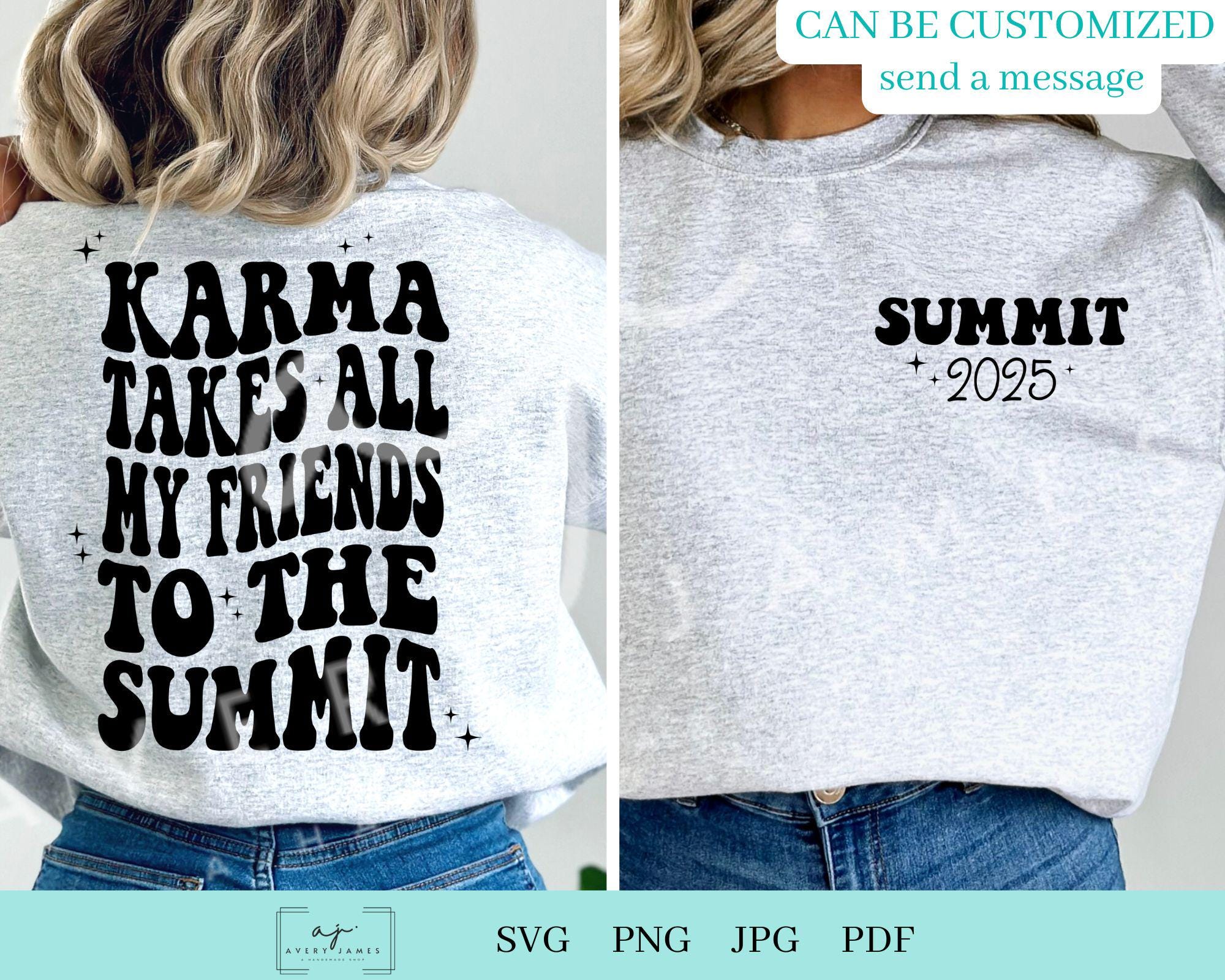 Karma takes all my friends to the Summit, Nationals, Cheer, Summit, Youth,  D2, D1, Worlds, Cheer Competition, Cheer Shirt, Cheerleader, svg