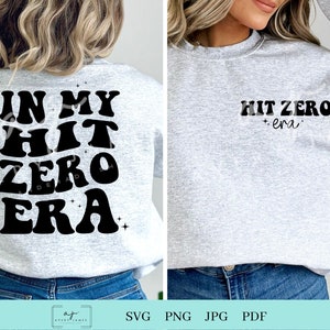In My Hit Zero Era svg, Cheer Era, Era svg, Cheer Shirt svg, Cheerleader svg, Cheerleading svg