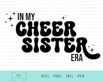 May include: Black and white graphic design with the text "In My Cheer Sister Era" in a retro font style. The text is surrounded by small stars.