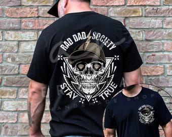 Rad Dad Society Skull Graphic Shirt, Cool Dad Club, Father Daughter Son Shirt, Fathers Day, Gift for Dad, Husband Gift, Rocker Dad