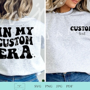 In My Personalized Era Svg, In My Custom Era PNG, In My Era SVG, Custom In My Era Svg Png, Trendy Custom Era PNG, Custom Png Svg Design