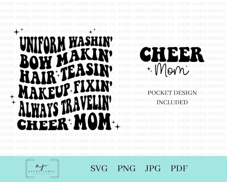 May include: Black and white graphic design with the text "Uniform Washin', Bow Makin', Hair Teasin', Makeup Fixin', Always Travelin' Cheer Mom" in a retro font style. The text "Cheer Mom" is larger and in a separate line. The text "Pocket Design Included" is also included in the design.