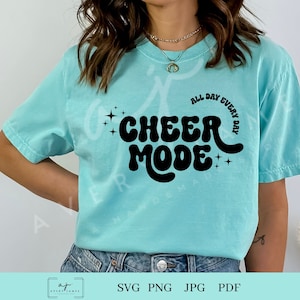 Cheer mode svg, cheer shirt svg, cheerleader svg, cheer squad svg, cheerleading svg, cheer mom svg, cheering svg
