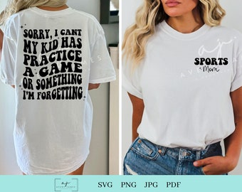 Sports Mom SVG PNG, Sorry Can't Svg (Digital Files)