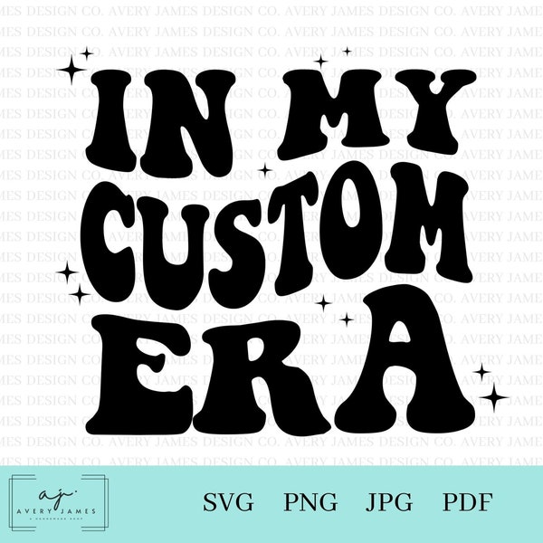 Custom In My Era Svg Png, Custom Era Svg, Custom In My Era Png