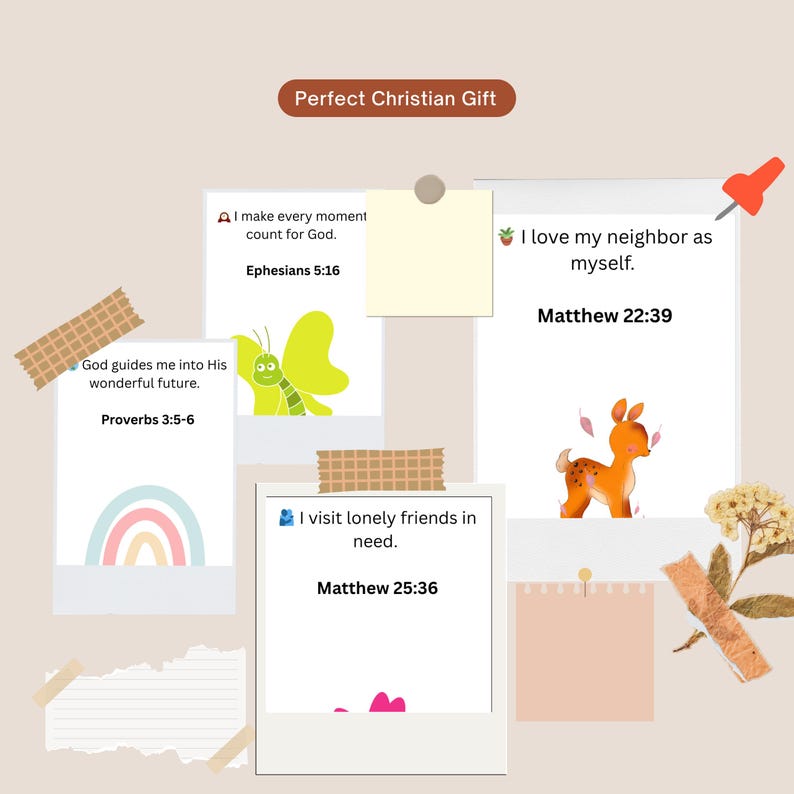 May include: A collage of inspirational cards with Bible verses and illustrations. The cards are taped to a light beige background. The text "Perfect Christian Gift" is at the top. The cards feature a butterfly, deer, and rainbow.