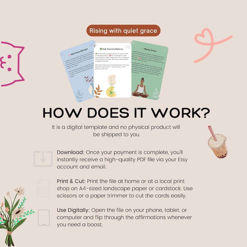 May include: An image promoting a digital affirmation card template. The image shows three cards with text and illustrations, alongside instructions on how to download, print, and use the cards. The text "Rising with quiet grace" is at the top.
