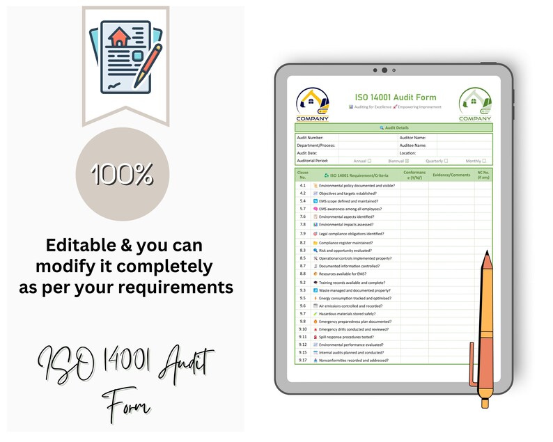 May include: A digital tablet displays an ISO 14001 Audit Form with a green and white layout. The form includes sections for audit details and requirements. A pencil rests on the right side. Text on the screen reads "Editable & you can modify it completely as per your requirements."