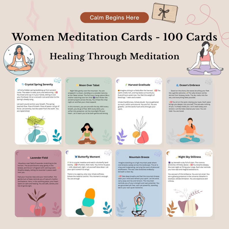 May include: A pack of 100 Women Meditation Cards, with the text "Calm Begins Here" and "Healing Through Meditation". The cards feature illustrations and descriptions for various meditation practices, including "Crystal Spring Serenity" and "Moon Over Tabat".