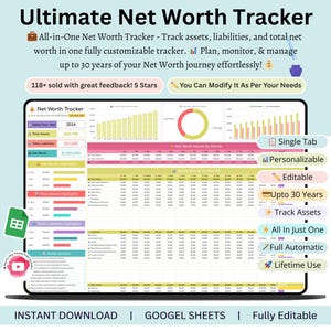 May include: A digital net worth tracker displayed on a laptop screen. The spreadsheet shows financial data with charts and graphs. Text includes "Ultimate Net Worth Tracker", "Track Assets", and "Fully Editable". The background is light blue.