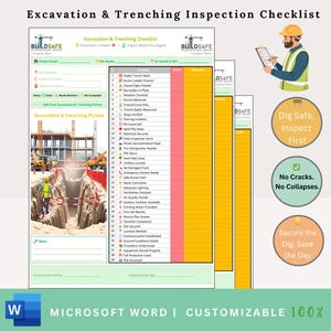 May include: An Excavation & Trenching Inspection Checklist with the text "Excavation & Trenching Checklist" and "BUILDSAFE" is shown. The checklist includes a picture of an excavation site and a construction worker. The checklist is customizable and is 100% compatible with Microsoft Word.