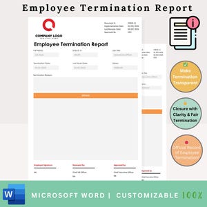 May include: A customizable Employee Termination Report template in Microsoft Word. The template includes sections for employee information, termination details, and signatures. The document is designed to provide a clear and transparent process for employee termination.